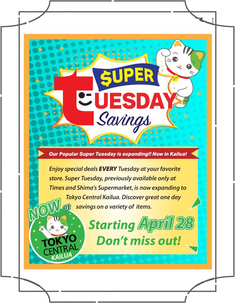 Super Tuesday is expanding! Now in Kailua!